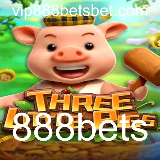 Descubra o Mundo Fascinante de THREELITTLEPIGS com 888bets